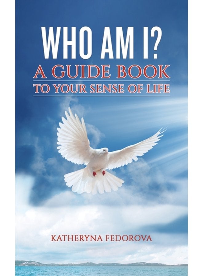 Who Am I A Guide Book to Your Sense of Life - Paperback