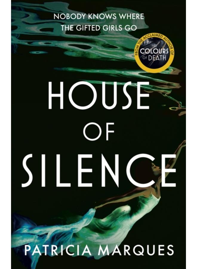 House of Silence : The intense and gripping follow up to THE COLOURS OF DEATH 
