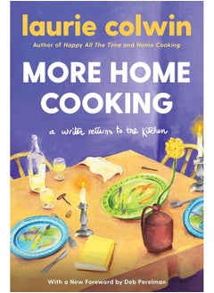 More Home Cooking: A Writer Returns to the Kitchen - pzsku/ZA9F2E8F620844CC4E66FZ/45/_/1738237647/e9d47b35-bd4a-42f4-a17f-15ae9b06902e