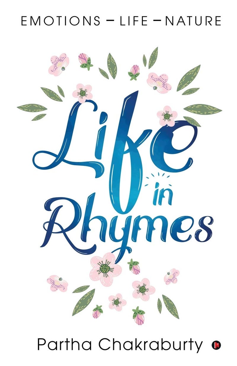 LIFE IN RHYMES : EMOTIONS – LIFE – NATURE 