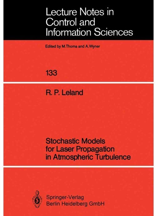 Stochastic Models for Laser Propagation in Atmospheric Turbulence