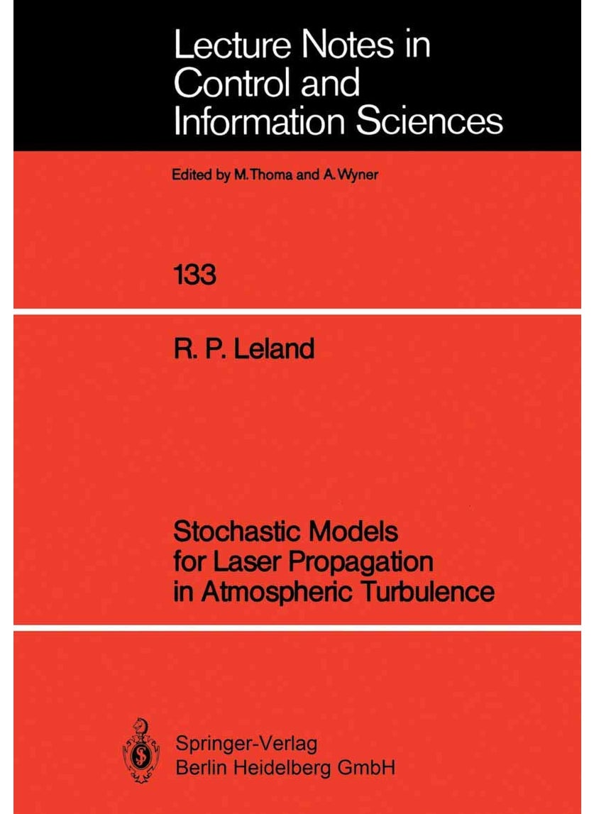 Stochastic Models for Laser Propagation in Atmospheric Turbulence 