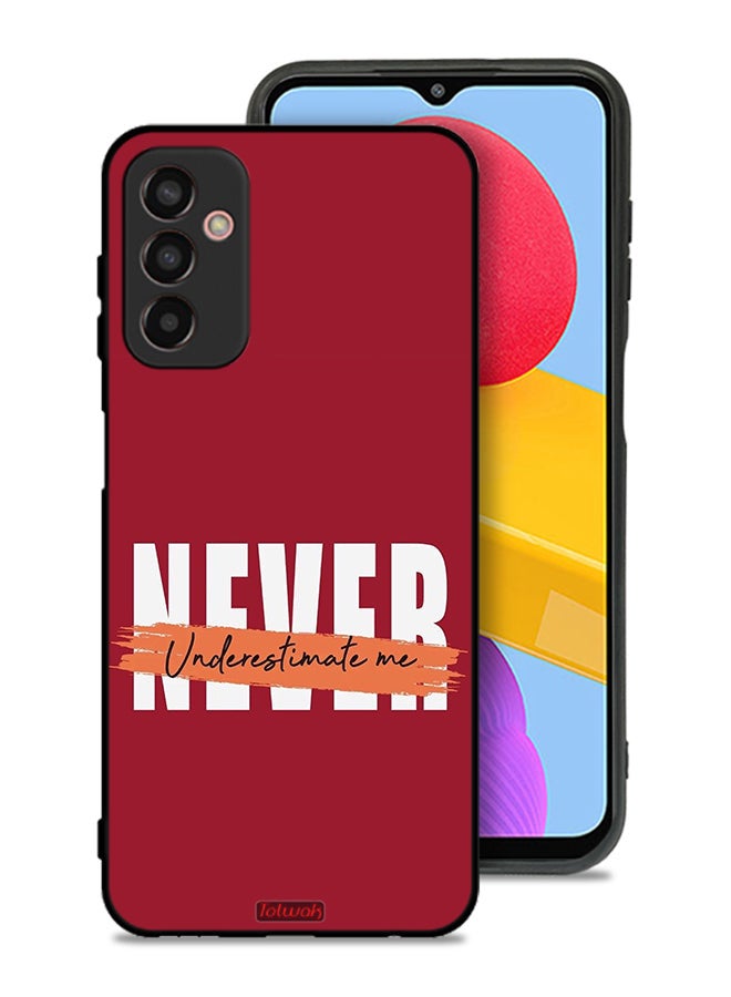 Tolwak Samsung Galaxy F23 Protective Case Cover Never Underestimate Me - Image 1