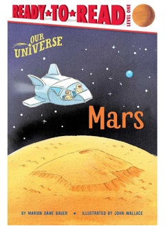 Mars: Ready-to-Read Level 1 (Our Universe)