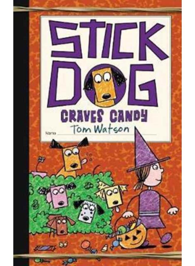 Stick Dog Craves Candy 