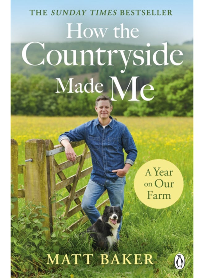 A Year on Our Farm : How the Countryside Made Me 