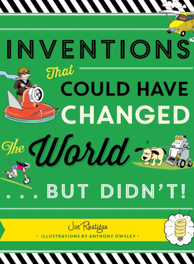 Inventions That Could Have Changed the World...But Didn't! 