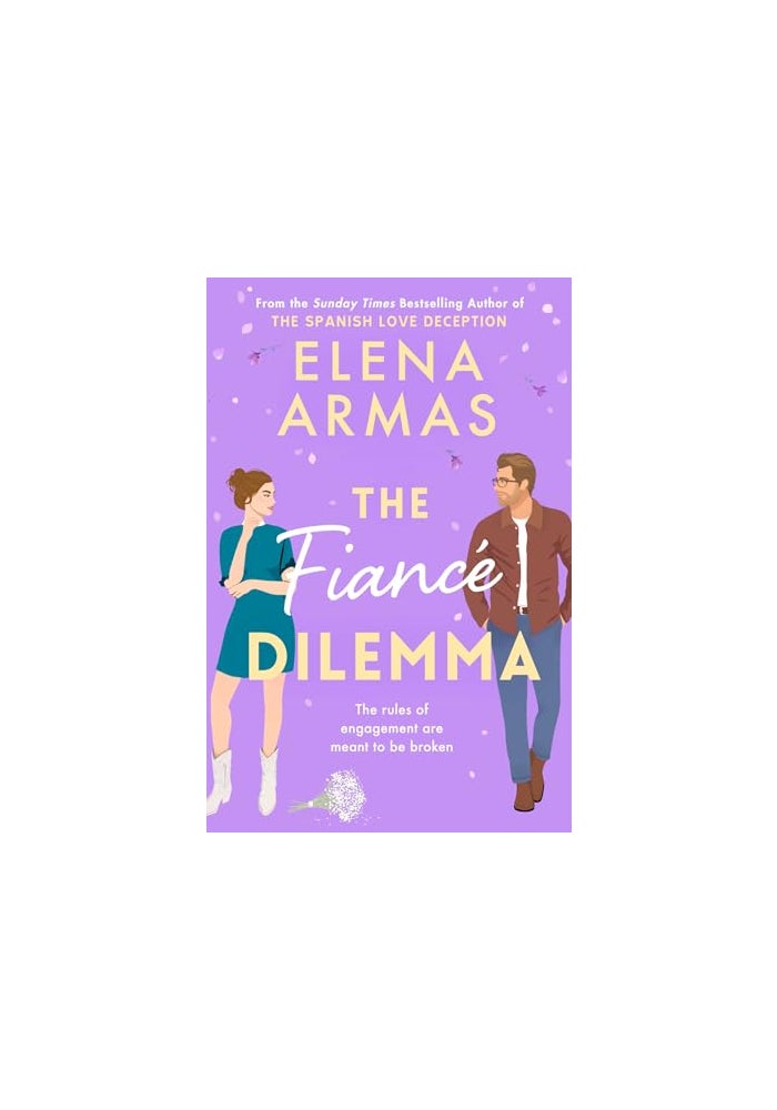 The Fiance Dilemma: From the bestselling author of The Spanish Love Deception