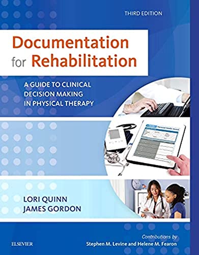 Documentation For Rehabilitation A Guide To Clinical Decision Making In Physical Therapy  - Image 1
