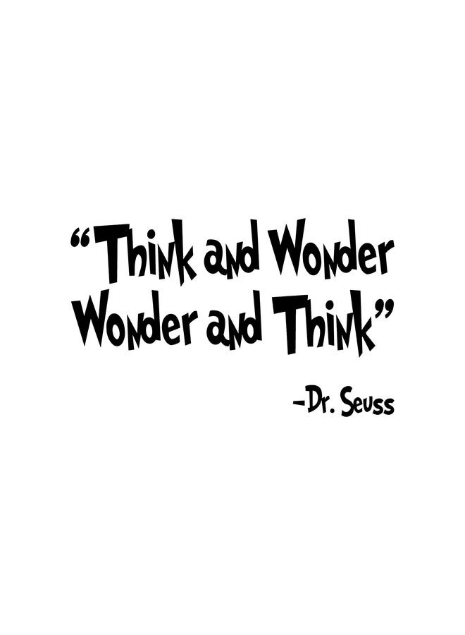 Ceybo Vinyl Wall Art Decal - Think and Wonder Wonder and Think - Dr. Seuss - 13.5" x 30" - Trendy Cute Inspirational Charming Quote Sticker for Kids Room Playroom Nursery Daycare School Decor - Image 1
