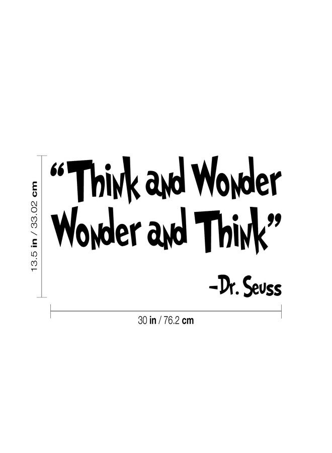 Ceybo Vinyl Wall Art Decal - Think and Wonder Wonder and Think - Dr. Seuss - 13.5" x 30" - Trendy Cute Inspirational Charming Quote Sticker for Kids Room Playroom Nursery Daycare School Decor - Image 3
