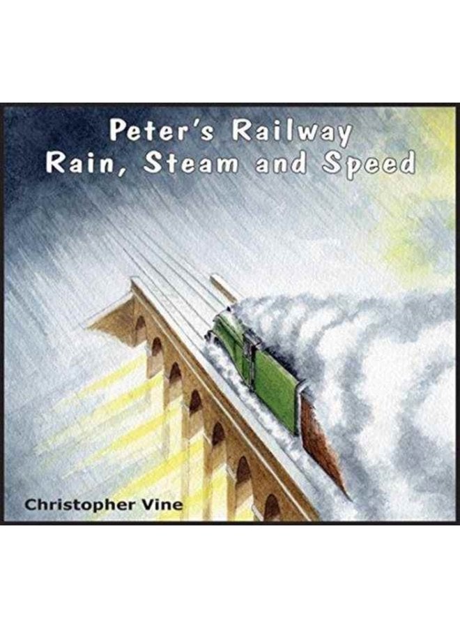 Peter s Railway Rain Steam and Speed - Paperback
