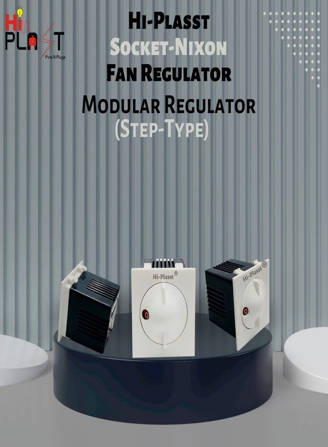 HI PLASST PINS N PLUGS Hi-Plasst Socket Nixon (Pack of1) 2M Socket Type Electronic Fan Regulator, 5-Step, Modular Step Type Regulators for Fan For Home & Offices (L*B = 5 * 4.7cm) Capacitor Based - Image 2