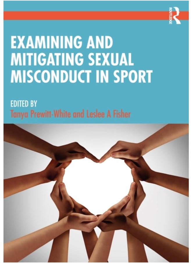 Examining and Mitigating Sexual Misconduct in Sport 