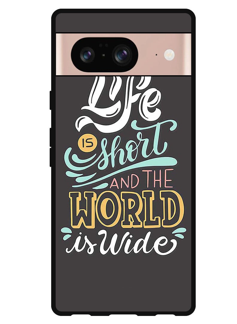 Theodor - Protective Case Anti Scratch Shock Proof Bumper Cover For Google Pixel 8 Life Is Short - Image 1