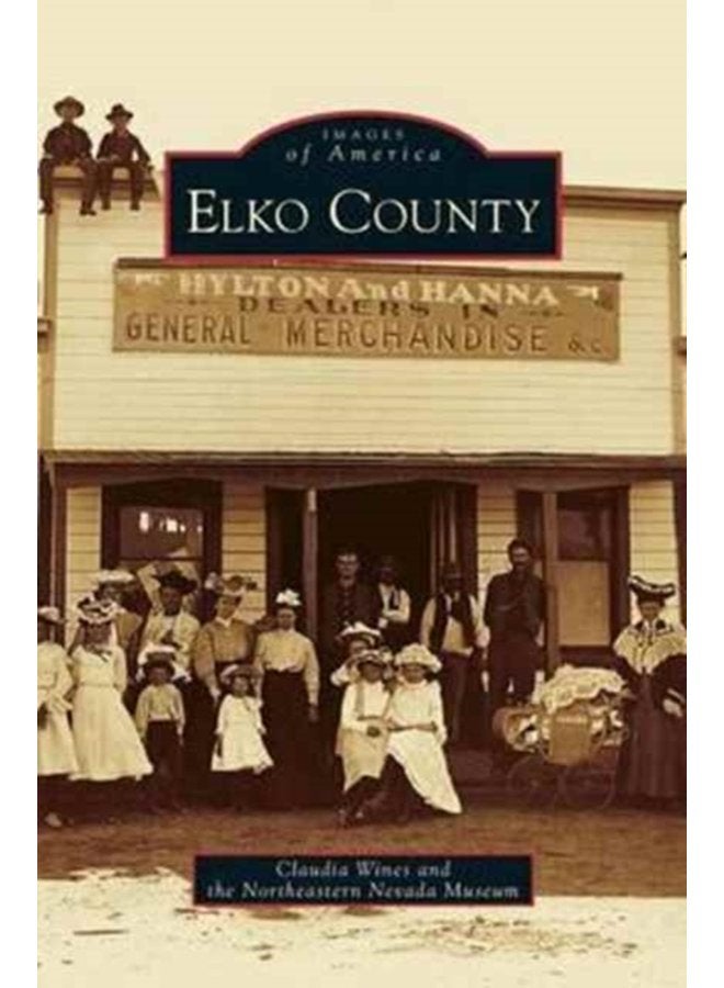 Elko County - Hardback