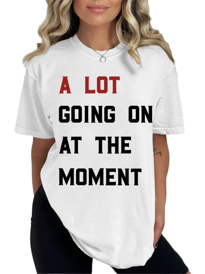 A Lot Gong On At The Moment Printed Women'S T-Shirt - Image 1