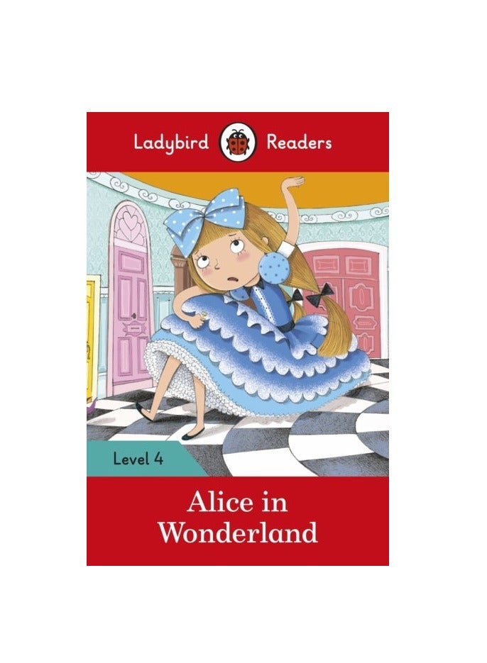 Alice In Wonderland - Ladybird Readers Level 4