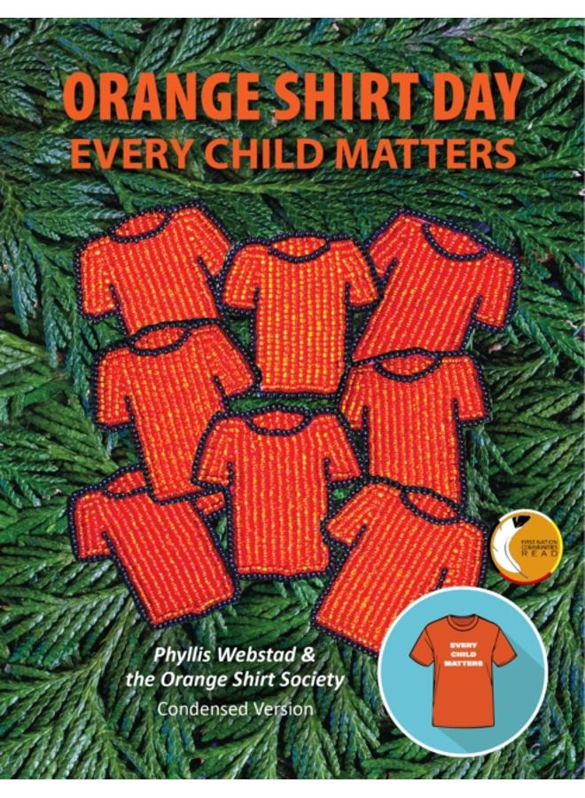 Orange Shirt Day : Every Child Matters