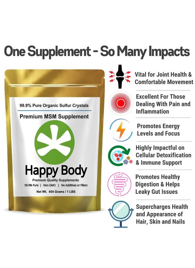 HAPPY BODY - Organic Sulfur Crystals 99% Pure Msm Crystals Premium Msm Supplement Excellent Quality And Absorption. 1 Lb Pack. - Image 1