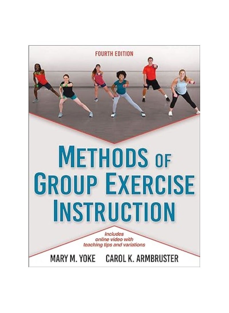 Methods of Group Exercise Instruction (4TH) 
