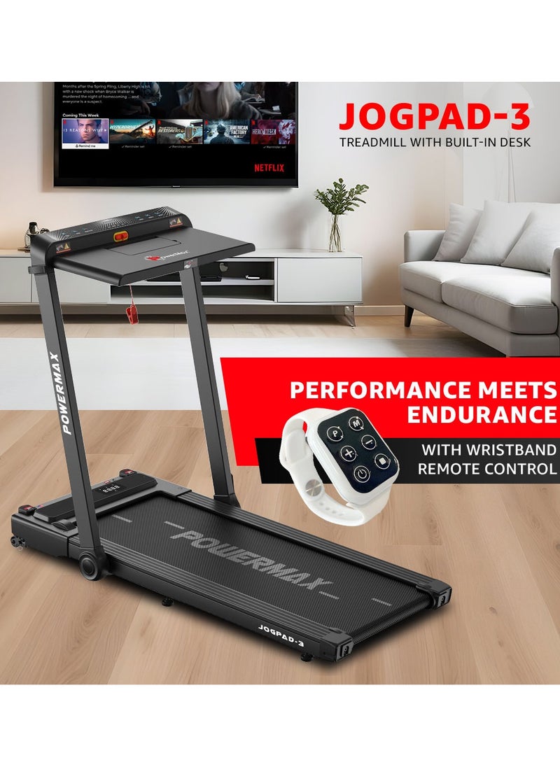 PowerMax Fitness - Fitness Jogpad-3 (4Hp Peak) Motorized 2 In 1 Built in Desk Treadmill For Home Workout | Walkingpad | Remote Control, Max User 110Kg, Top Speed 12 Kmph, Led Display, Bluetooth,Speaker,Ipad Holder - Image 1