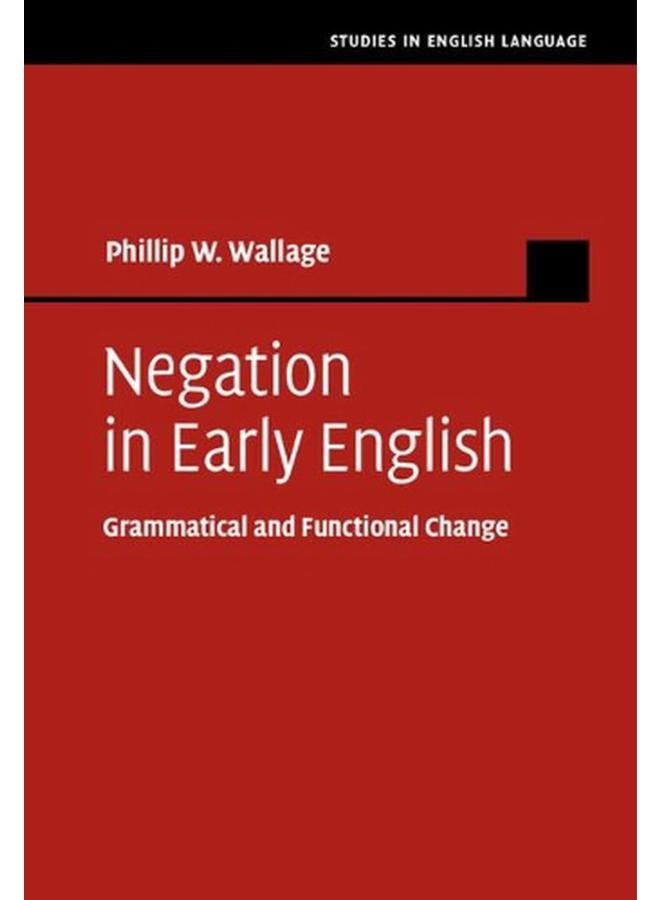 Negation in Early English: Grammatical and Functional Change
