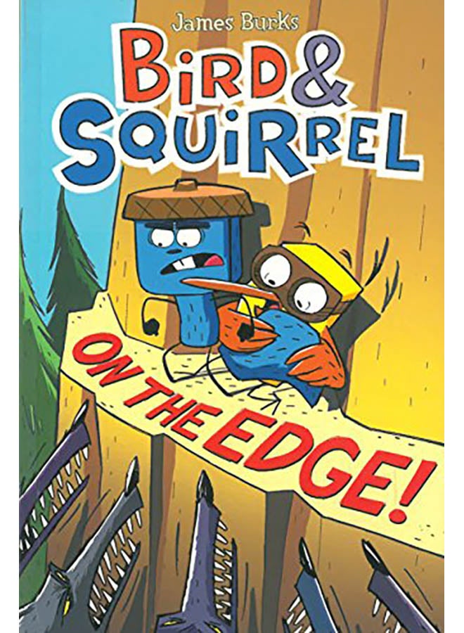 Bird & Squirrel on the Edge!