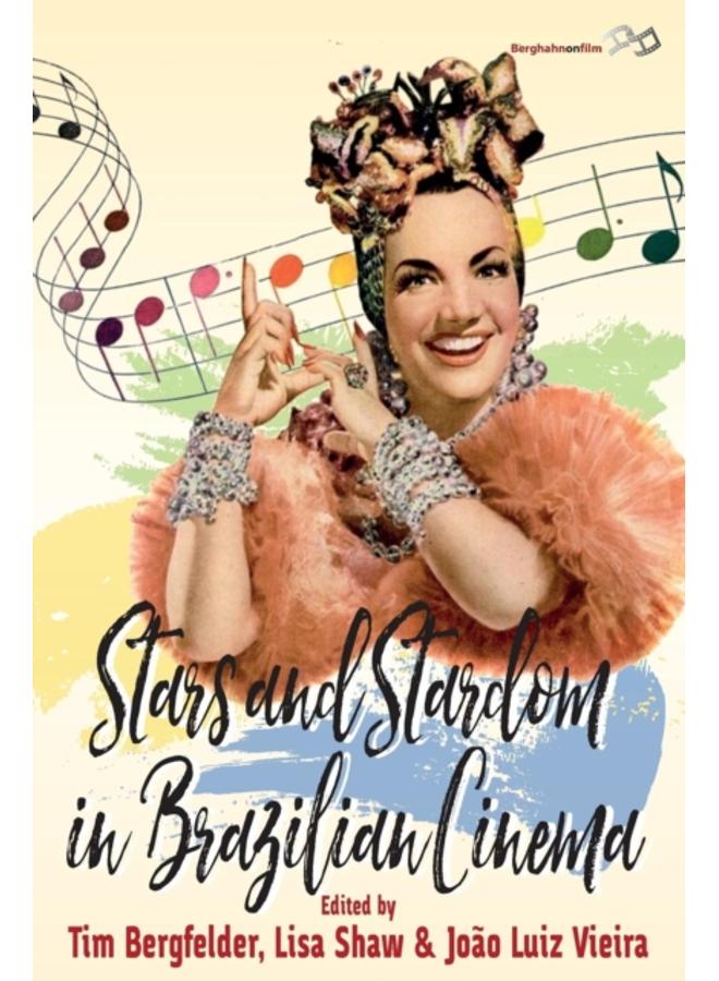 Stars and Stardom in Brazilian Cinema