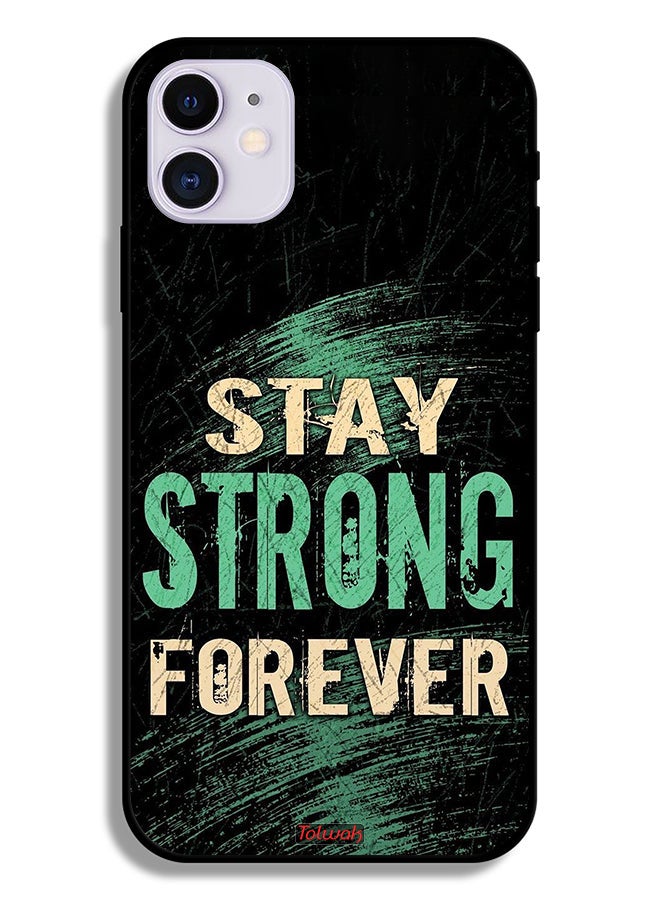 Tolwak Apple iPhone 11 Protective Case Stay Strong Forever - Image 2