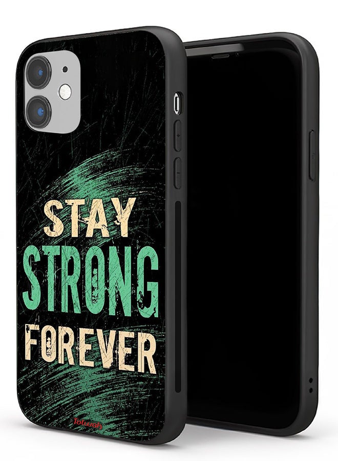 Tolwak Apple iPhone 11 Protective Case Stay Strong Forever - Image 1