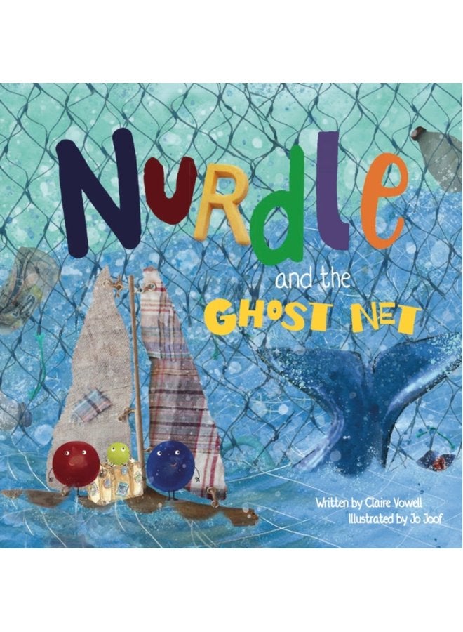 Nurdle and the Ghost Net 3 - Paperback