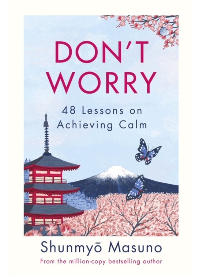 Don t Worry From the million copy bestselling author of Zen - Hardback