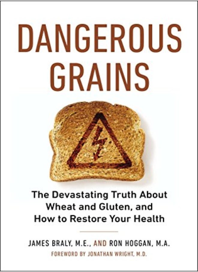 Dangerous Grains: Why Gluten Cereal Grains May be Hazardous to Your Health 