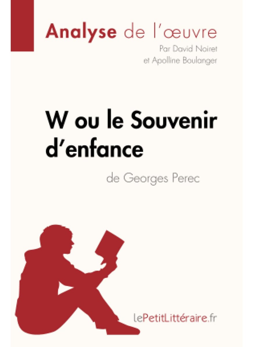 W ou le Souvenir d'enfance de Georges Perec (Analyse de l'oeuvre): Analyse complète et résumé détaillé de l'oeuvre  - Image 1