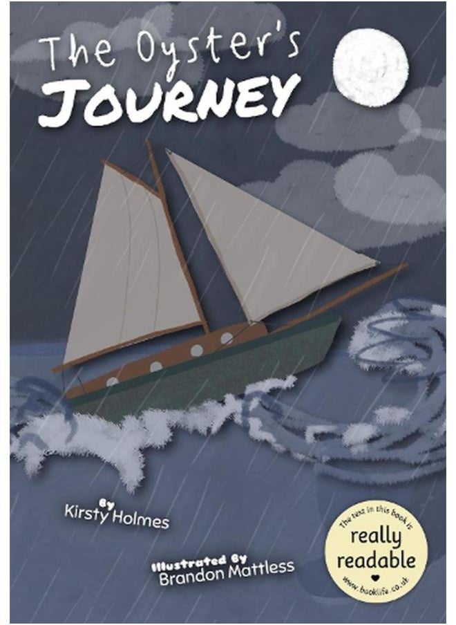 The Oyster`s Journey BookLife Accessible Readers - Fiction 