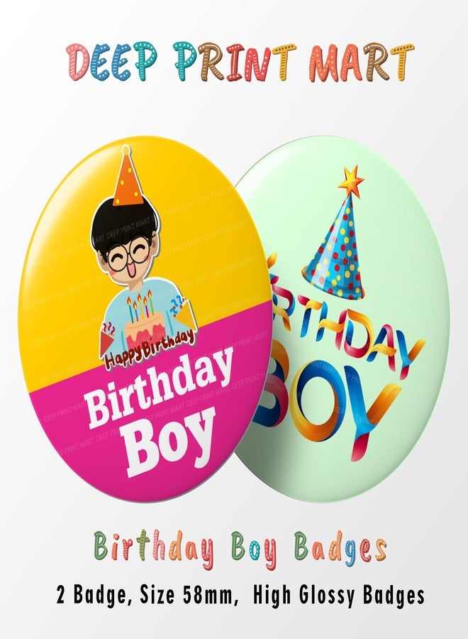 Deep Print Mart Birthday Boy Badges for Birthday Celebration - Fun and Festive Badge (Set of 2) (Desine-02) Pins for Kids - Image 2