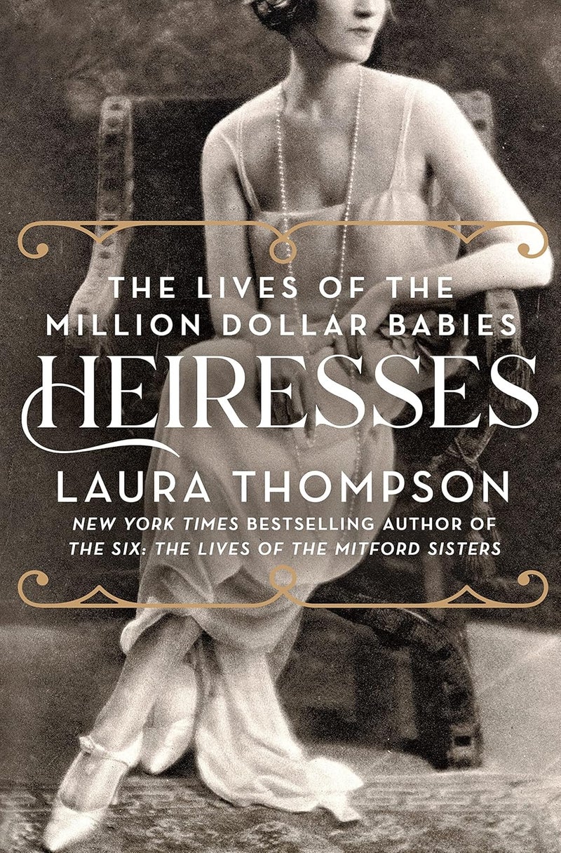 Heiresses: The Lives of the Million Dollar Babies  - Image 1