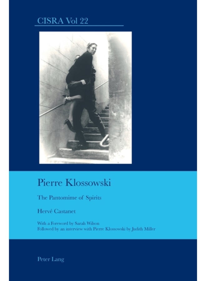 Pierre Klossowski : The Pantomime of Spirits : 22