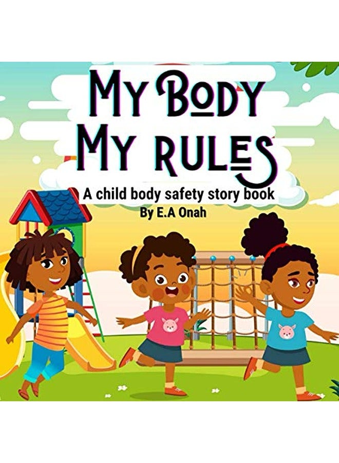 My Body My Rules 