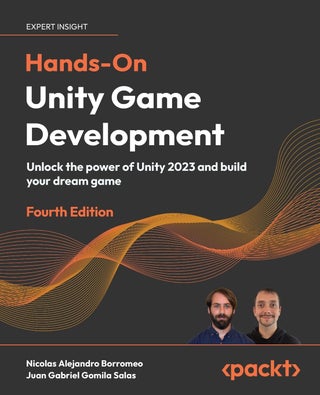 Hands-On Unity Game Development - Fourth Edition: Unlock the power of Unity 2023 and build your dream game - pzsku/ZAA6EDFB646B939F7753EZ/45/1761061613/e1b61504-e41d-4fad-b2d4-978ce358f79d