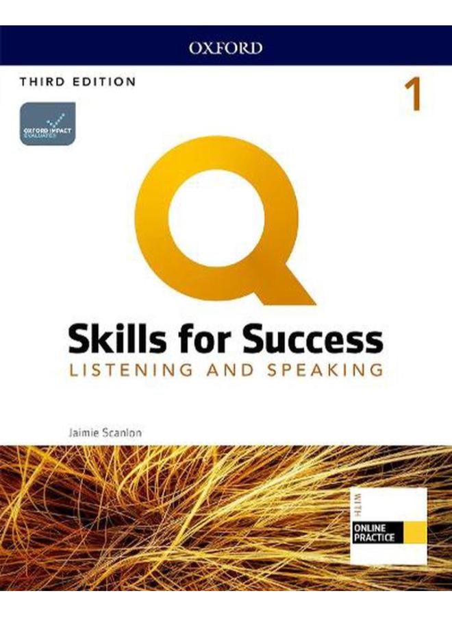 Q: Skills for Success: 3rd Edition - Listening and Speaking Level 1 Student Book with iQ Online (3rd)