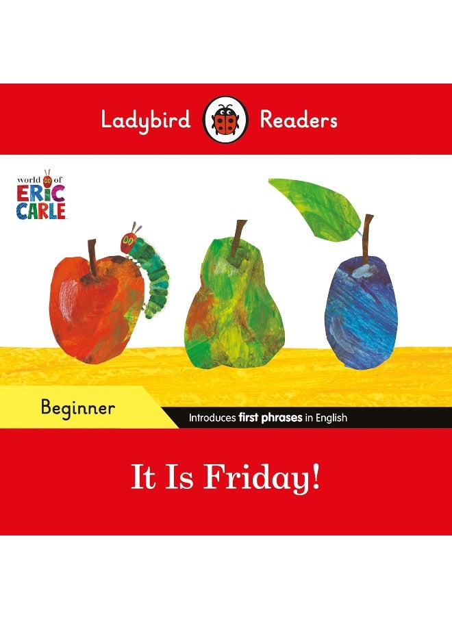 null - Ladybird Readers Beginner Level - Eric Carle - It is Friday! (ELT Graded Reader) - Image 1