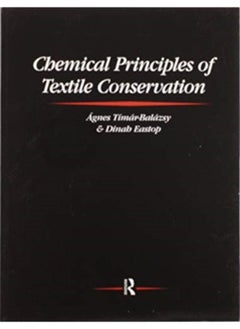 Chemical Principles of Textile Conservation 