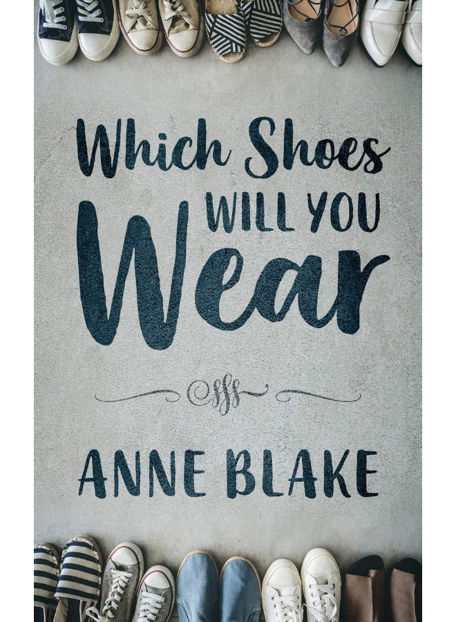 Which Shoes Will You Wear