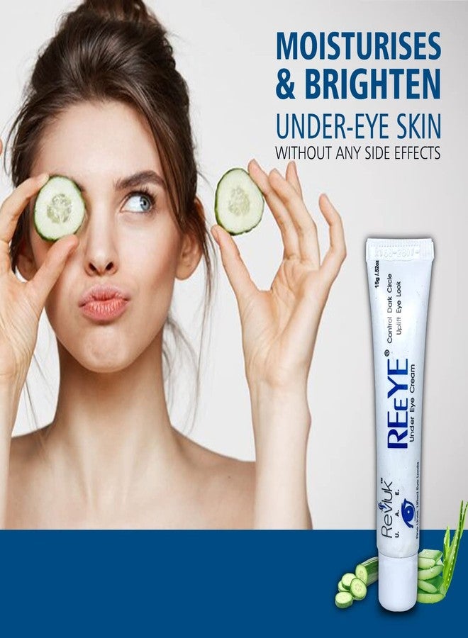 Revluk -Reeye Under Eye Cream Around Eyes to Smooth Fine Lines | Brighten Dark Circles Lightweight, Hydrating Treatment for Wrinkles Around Eyes Dark Circles & Puffiness - For Men & Women| 15 gm - Image 5