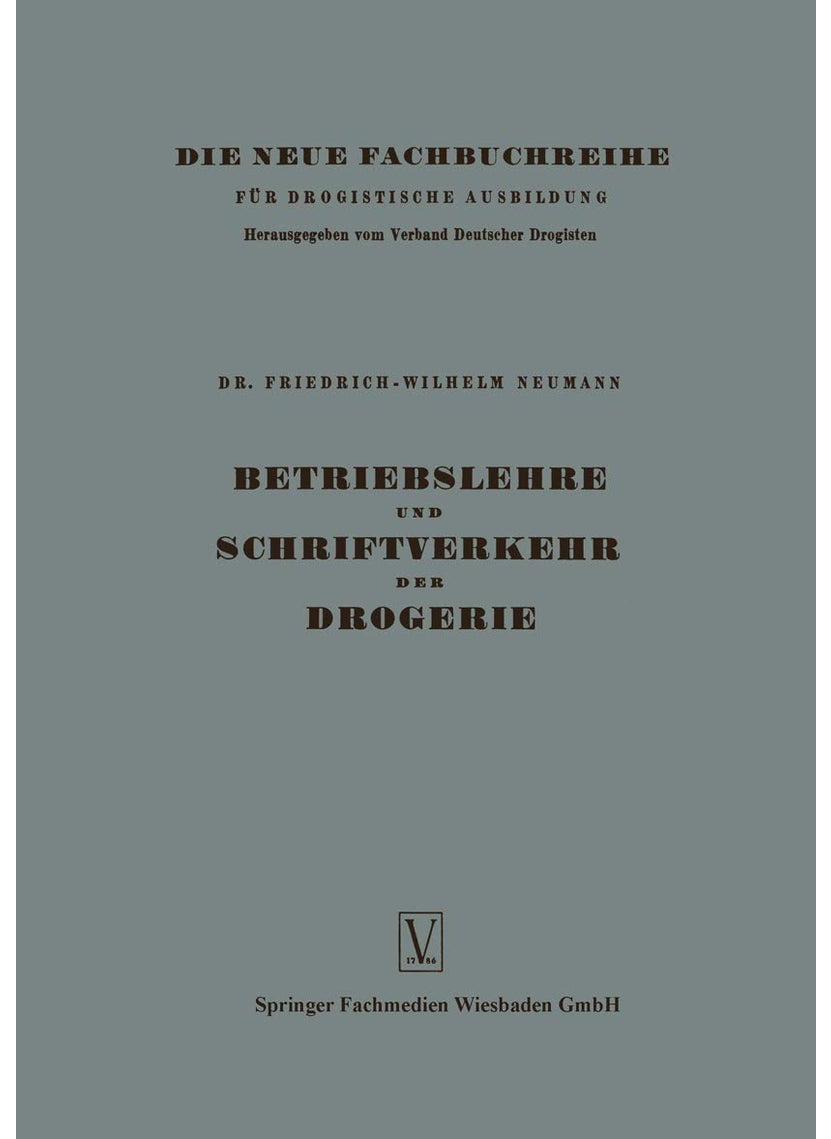Betriebslehre und Schriftverkehr der Drogerie 