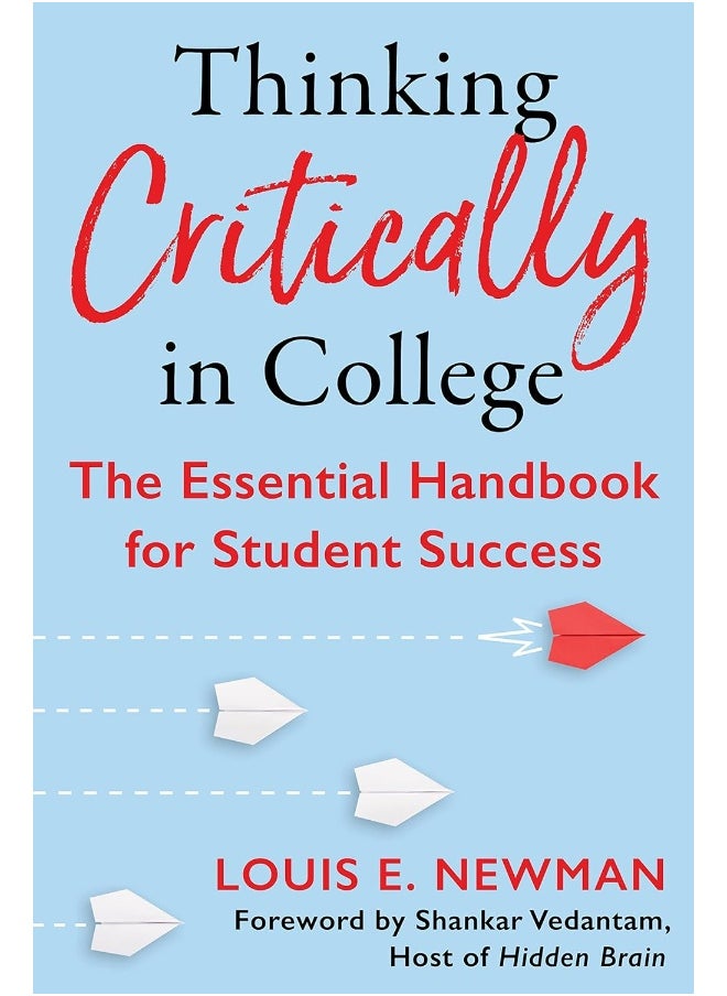 Radius Book Group Thinking Critically in College: The Essential Handbook for Student Success 