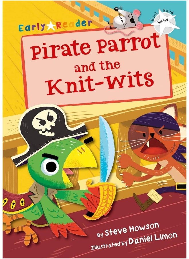 Pirate Parrot and the Knit-wits: (White Early Reader)  - Image 3