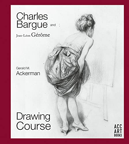 Charles Bargue And Jeanleon Gerome Drawing Course